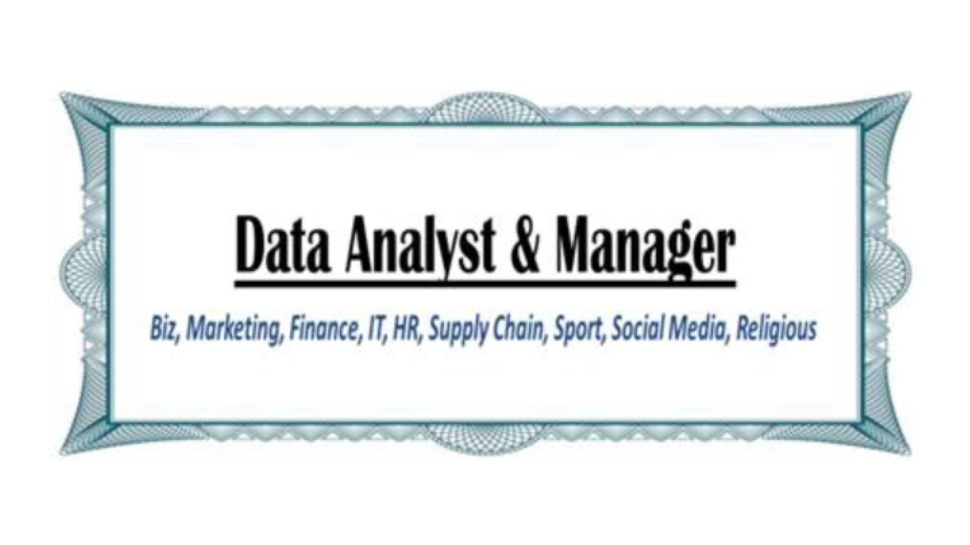 Data Analyst & Manager