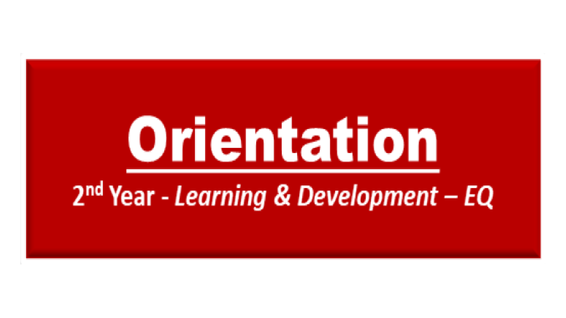 Orientation