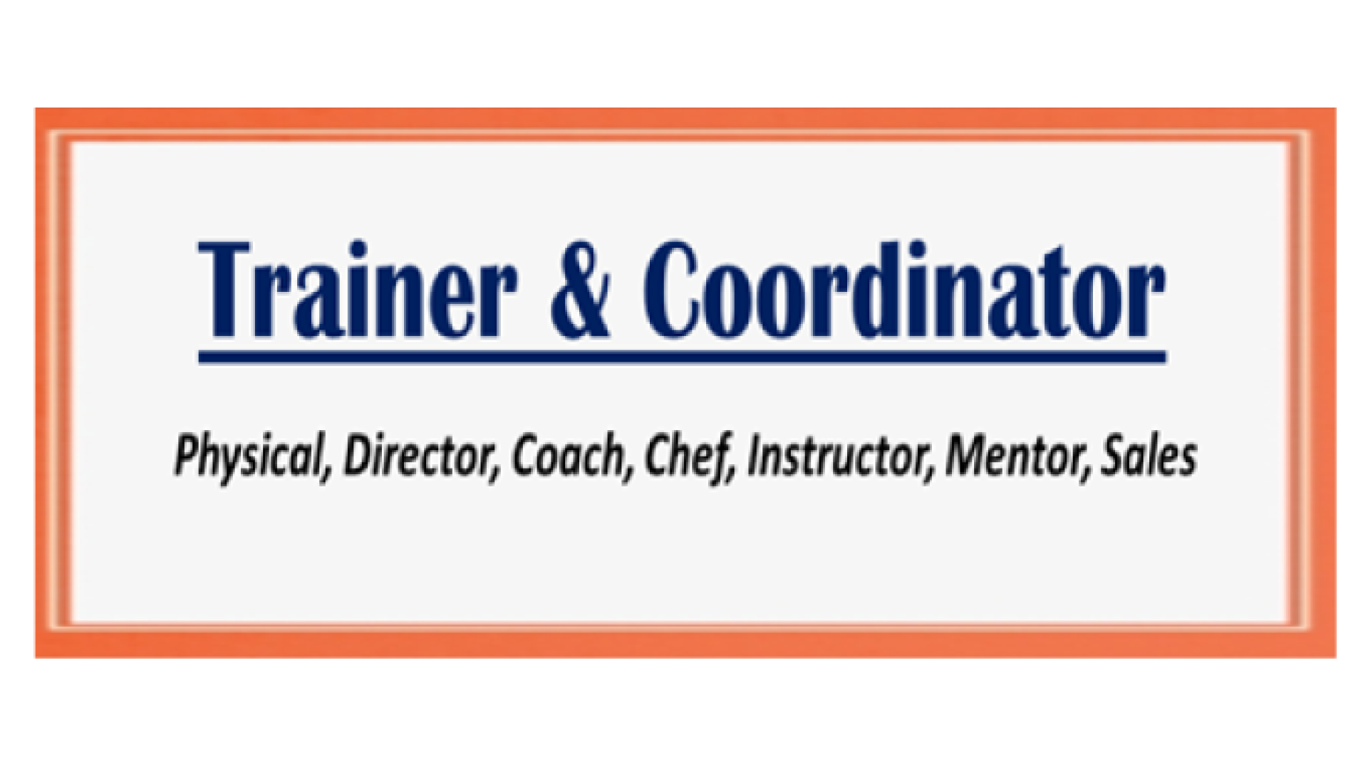 Trainer & Coordinator