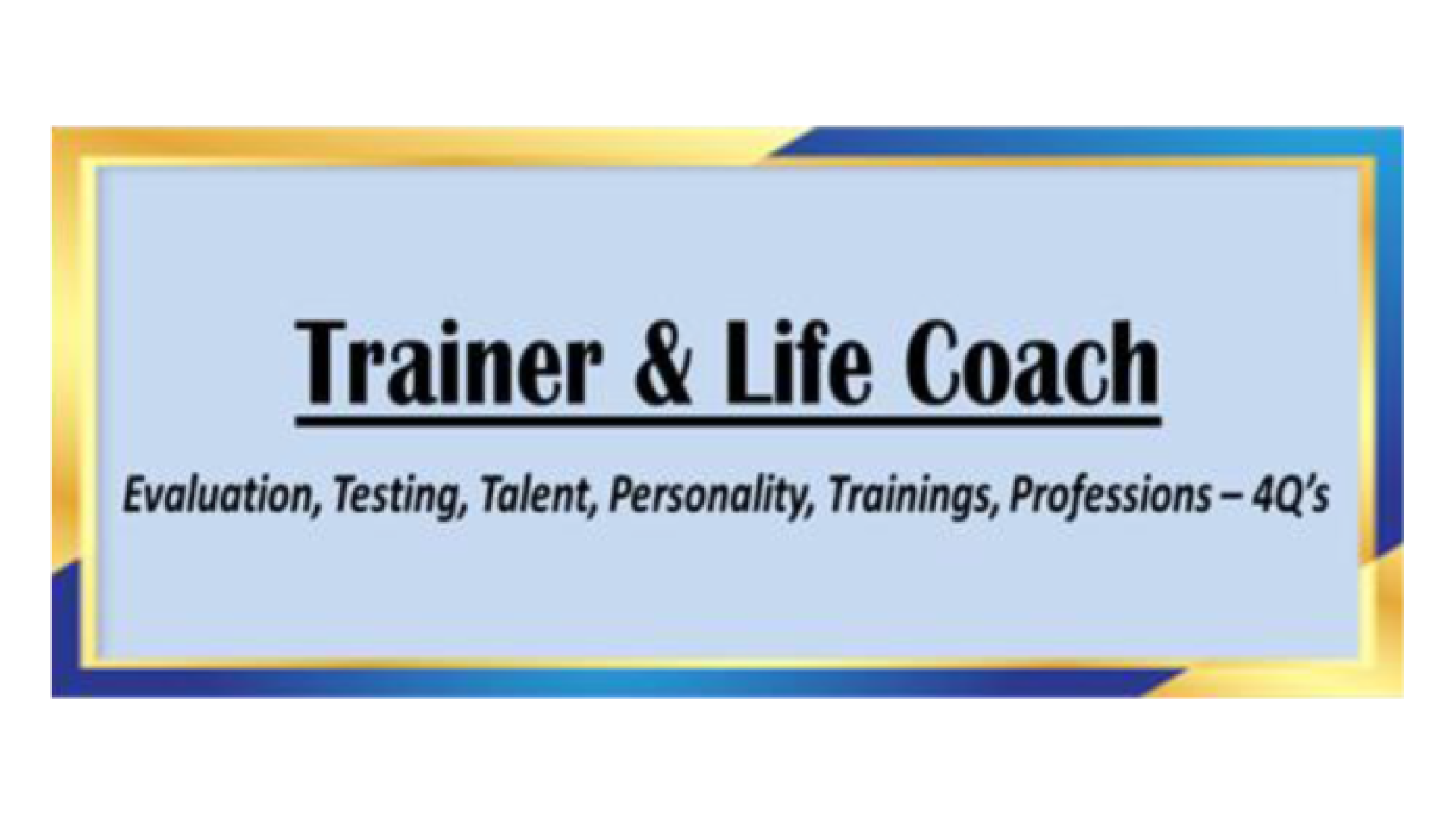 Trainer & Life Coach