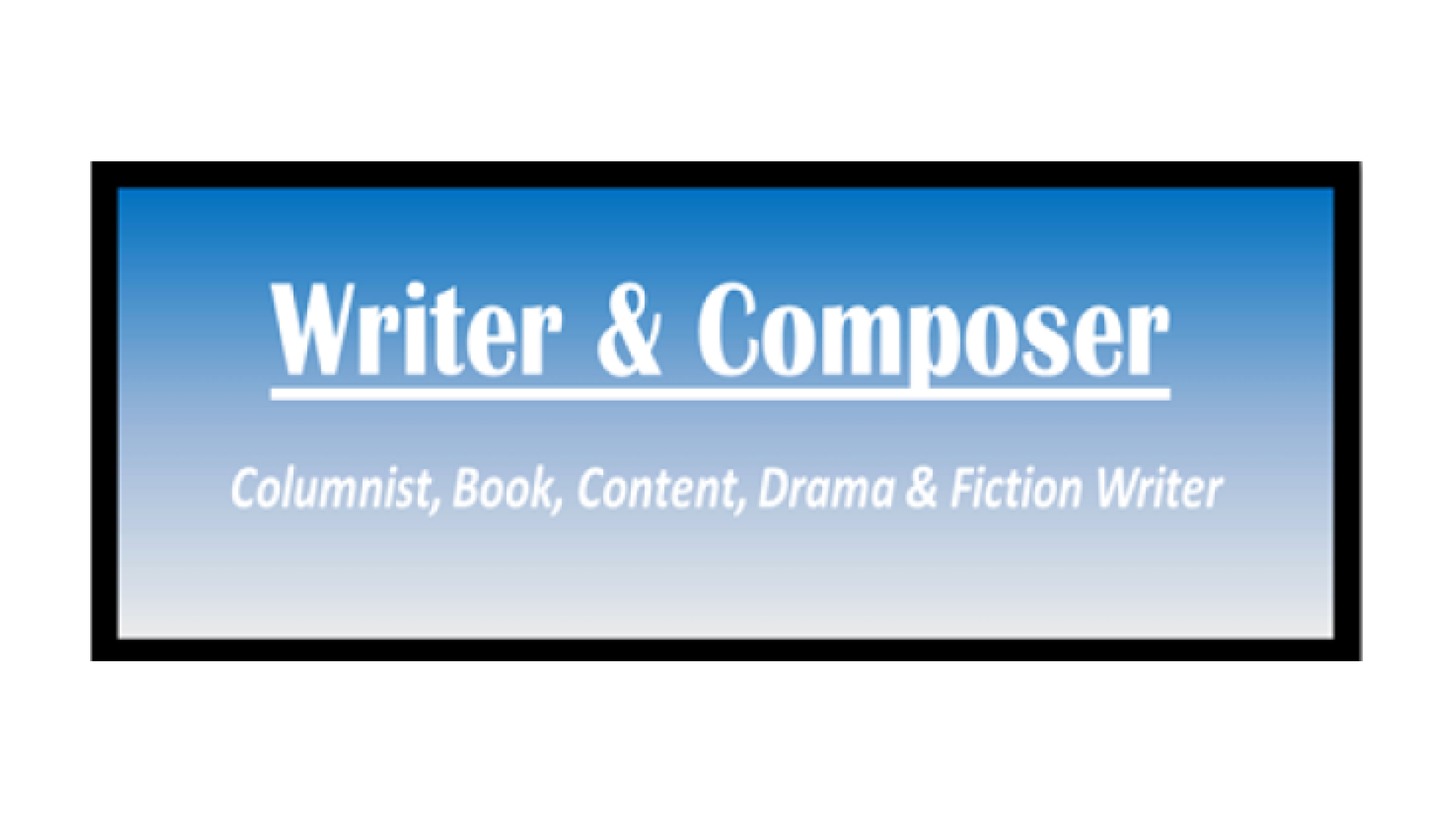 Writer & Composer